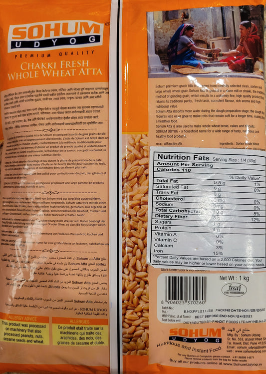 Sohum Products Chakki Fresh Whole Wheat Atta 1kg pack Rotimatic compatible atta with nutrition facts